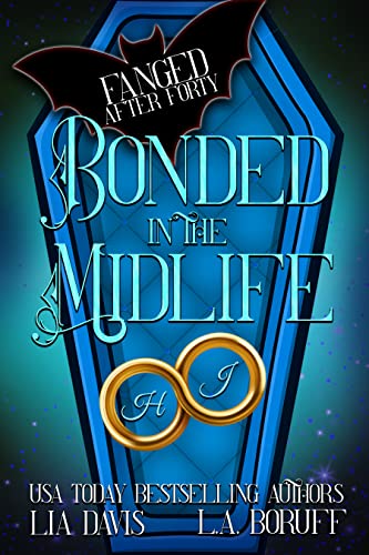 Bonded in the Midlife: A Paranormal Women's Fiction Novel