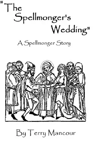 "The Spellmonger's Wedding"