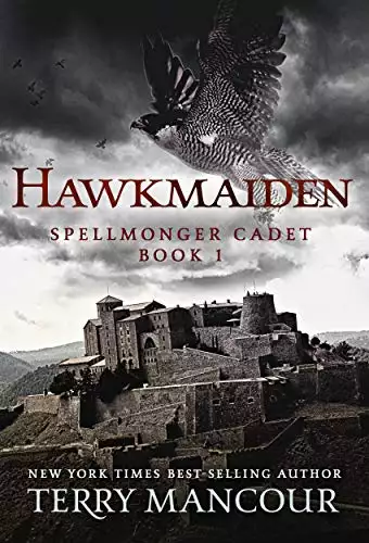 Hawkmaiden: A Spellmonger Cadet Novel
