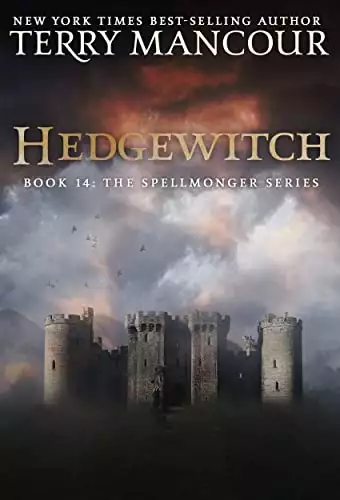 Hedgewitch: Book 14 of the Spellmonger Series