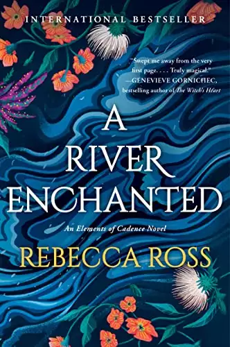 A River Enchanted: A Novel
