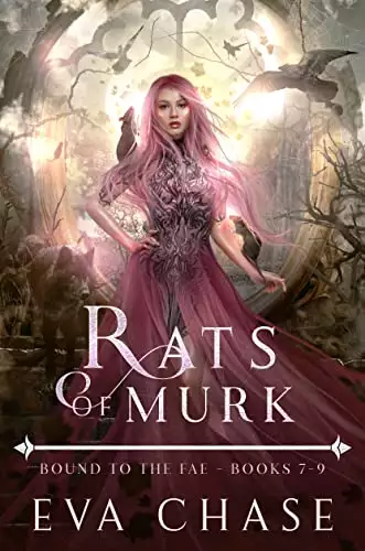 Bound to the Fae - Books 7-9: Rats of Murk