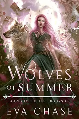 Bound to the Fae - Books 1-3: Wolves of Summer