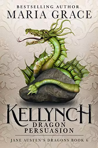 Kellynch: Dragon Persuasion