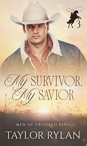 My Survivor, My Savior: Men of Crooked Bend Book 3