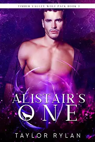 Alistair's One: Timber Valley Wolf Pack Book 3