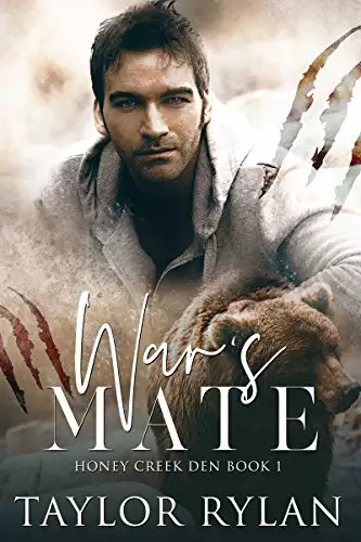 War's Mate: Honey Creek Den Book 1