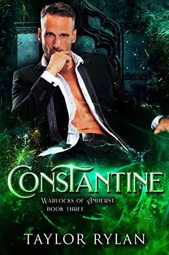 Constantine: Warlocks of Amherst Book Three