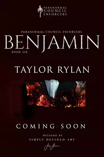 Benjamin: Paranormal Council Enforcers Book Six