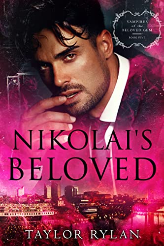 Nikolai's Beloved: Vampires of the Beloved Gem Book Five