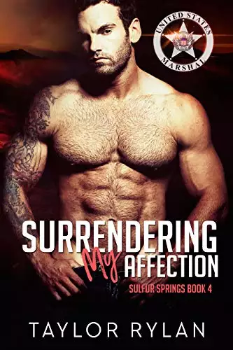 Surrendering My Affection: Sulfur Springs Book 4