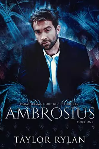 Ambrosius : Paranormal Council Enforcers Book One