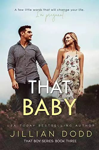 That Baby: A Small Town, Friends-to-Lovers Romance