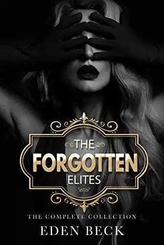The Forgotten Elites: The Complete Series (Books 1-3)