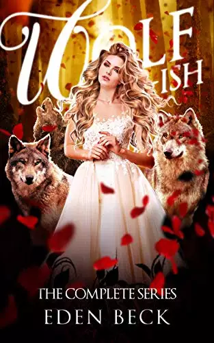 Wolfish: The Complete Series (Books 1-3)