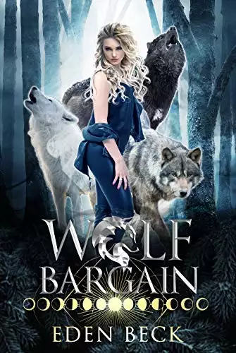 Wolf Bargain: A Reverse Harem Shifter Romance