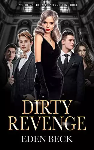 Dirty Revenge: A High School Bully Romance