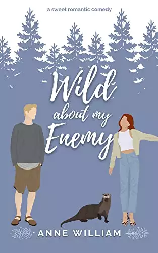Wild About My Enemy: A Sweet Small-Town Romantic Comedy: Wild About You Series
