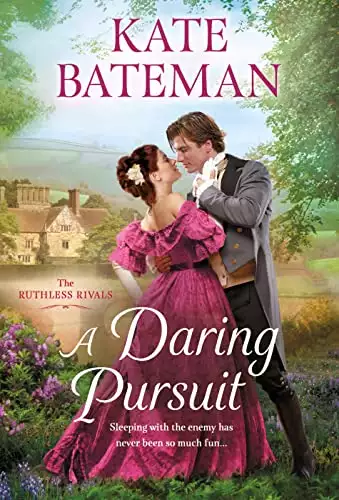 A Daring Pursuit: The Ruthless Rivals