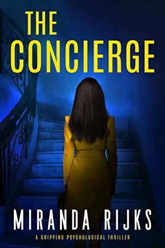 The Concierge: a gripping psychological thriller