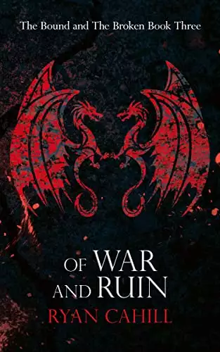 Of War and Ruin