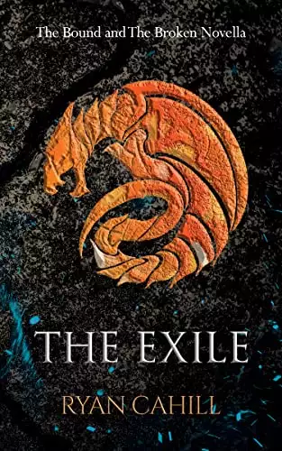 The Exile: The Bound and The Broken Novella