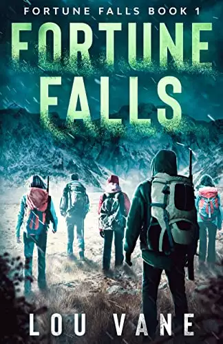 Fortune Falls: A thrilling young adult apocalyptic survival story