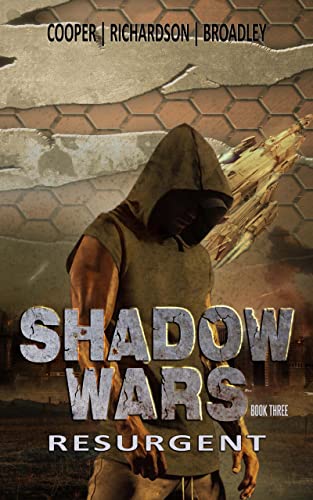 Resurgent: A post Apocalyptic Survival Thriller: Shadow Wars Book Three