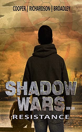 Resistance: A Post-Apocalyptic Survival Thriller: Shadow Wars Book Two