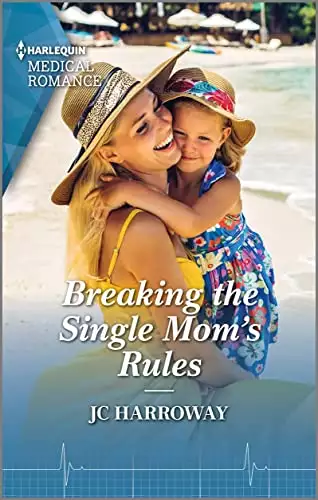 Breaking the Single Mom's Rules