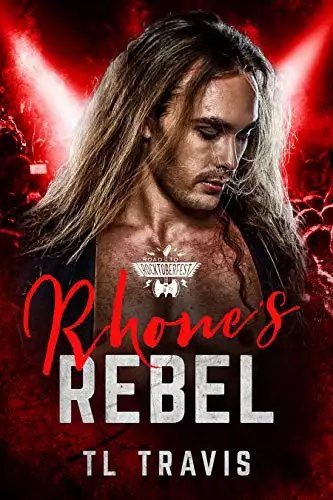 Rhone's Rebel: Embrace the Fear 1