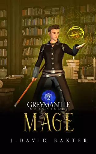 Mage: Greymantle Chronicles: Book Two
