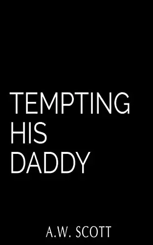 Tempting his Daddy