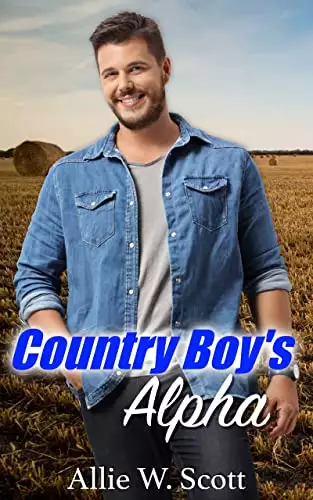 Country Boy's Alpha: An M/M Mpreg Romance