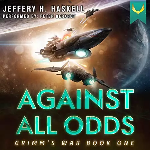 Against All Odds: A Military Sci-Fi Series