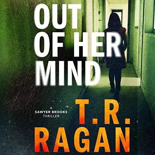 Out of Her Mind: Sawyer Brooks, Book 2