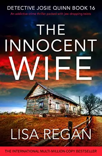 The Innocent Wife: Detective Josie Quinn, Book 16