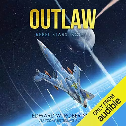 Outlaw: Rebel Stars, Book 1