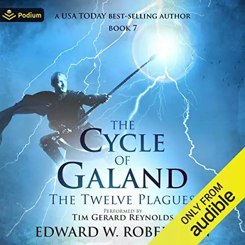 The Twelve Plagues: The Cycle of Galand, Book 7