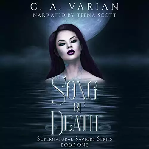 Song of Death: Supernatural Saviors Series, Book 1