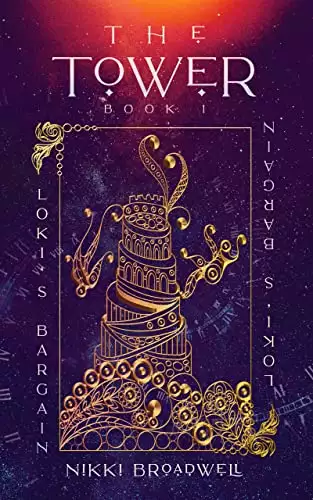 The Tower: Loki's Bargain Book 1