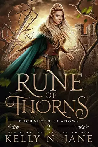 Rune of Thorns (An epic fantasy adventure): Enchanted Shadows Book 2