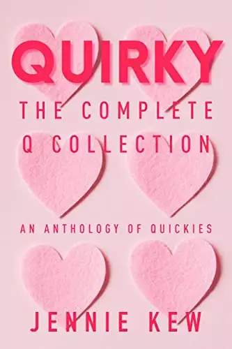 Quirky: The Complete Q Collection