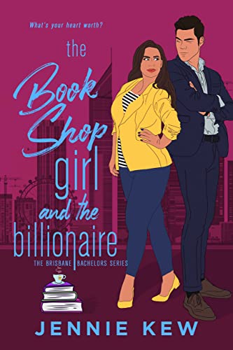 The Book Shop Girl and The Billionaire: An Enemies to Lovers Romance