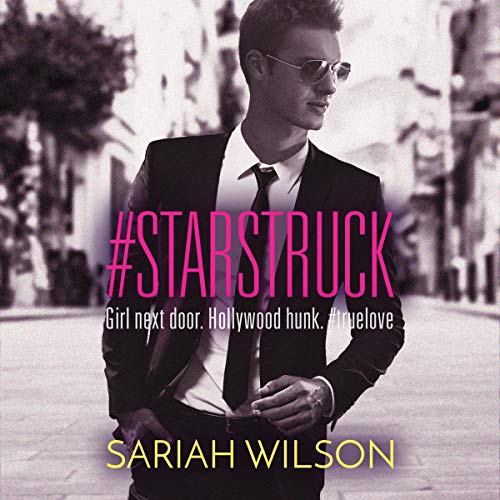 #Starstruck: A #Lovestruck Novel