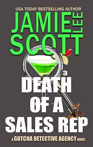 Death of a Sales Rep: Gotcha Detective Agency Mystery Book 3