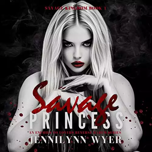 Savage Princess: Savage Kingdom Series, Book 1