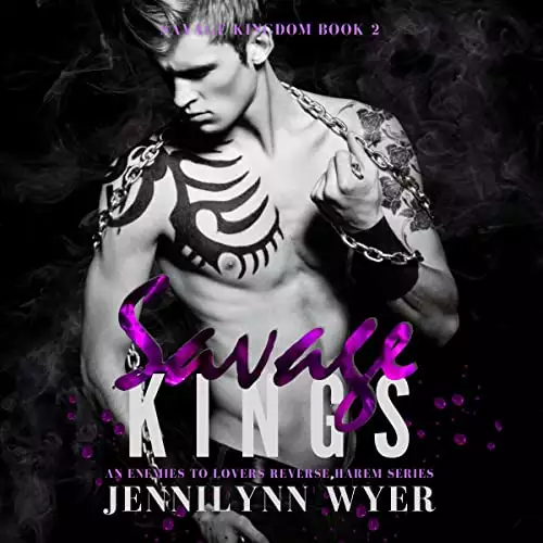 Savage Kings: Savage Kingdom Series, Book 2