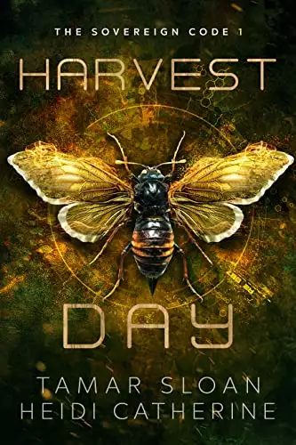 Harvest Day: The Sovereign Code