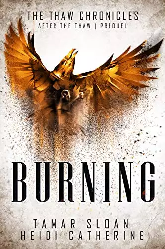 Burning: Prequel After the Thaw